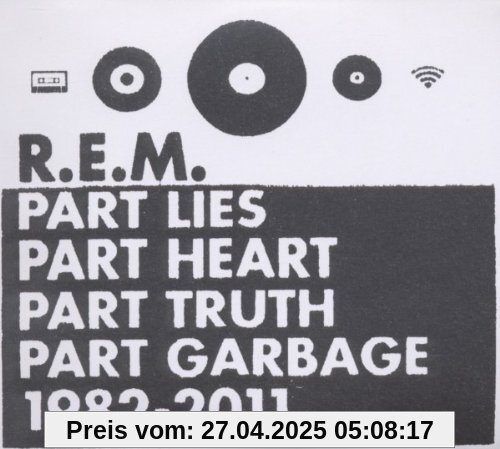 Best of: Part Lies Part Heart Part Truth Part Garbage 1982-2011 von R.E.M.