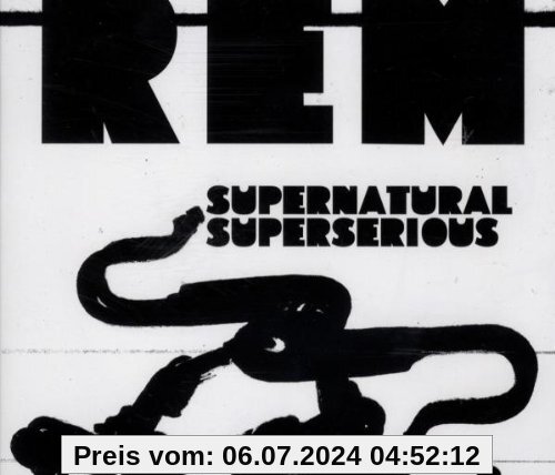 Supernatural Superserious von R.E.M.