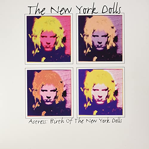 Actress: Birth of the New York Dolls Actress: Birth of the New York Dolls von RADIATION REISSU