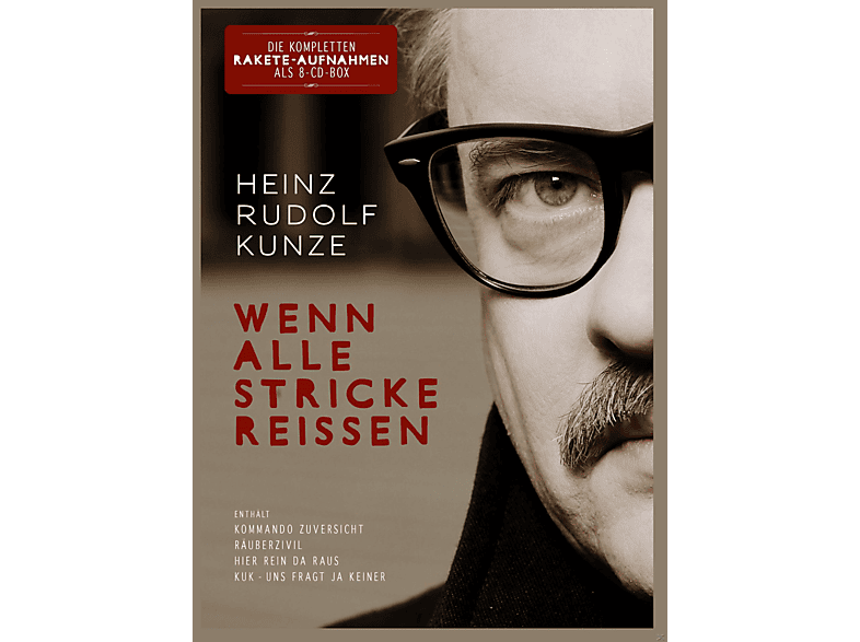 Heinz Rudolf Kunze - Wenn alle Stricke reissen (Lim (CD) von RAKETE MED