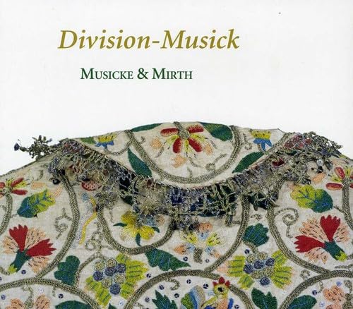 Division-Musick - Die Kunst der Verzierung im 17. Jahrhundert von RAMUE