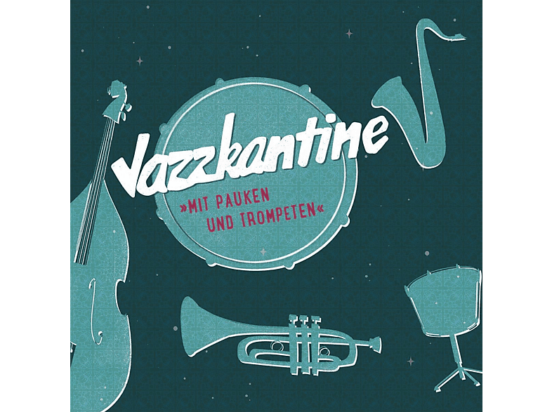 Jazzkantine - Mit Pauken und Trompeten (CD) von RAP NATION