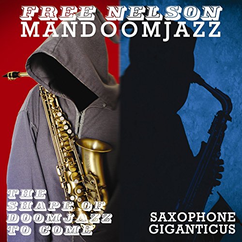 The Shape of Doomjazz to Come+Saxophone Giganticus [Vinyl LP] von RARENOISE