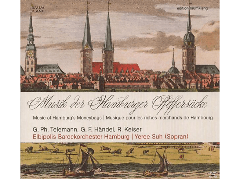 ELBIPOLIS BAROCHORCH.HAMBURG - Musik Der Hamburger Pfeffersäcke (CD) von RAUMKLANG