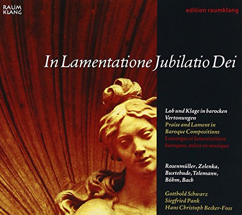 In Lamentatione Jubilatio Dei von RAUMKLANG