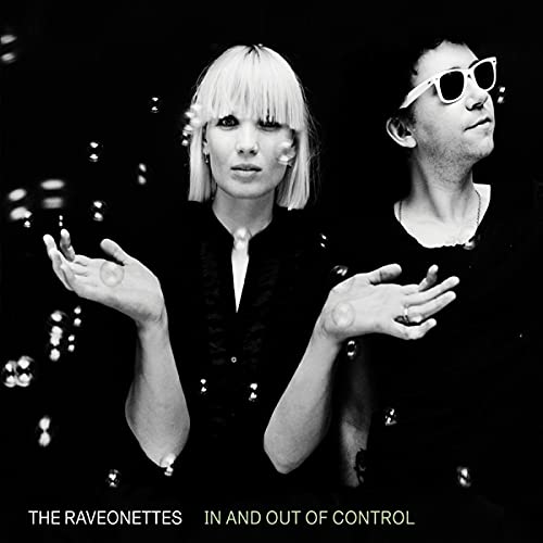 In and Out of Control von RAVEONETTES,THE
