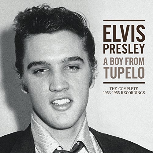 A Boy from Tupelo: The Complete 1953-1955 Recordin von Legacy
