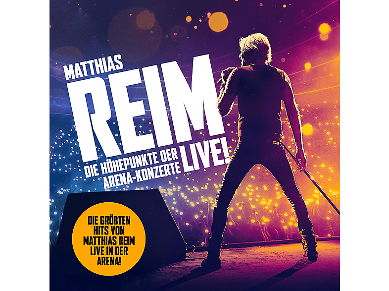 Matthias Reim - Die Höhepunkte der Arena-Konzerte-Live! (CD) von RCA DOM