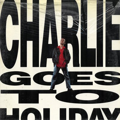 Charlie Goes to Holiday (Vinyl LP) Mi han ciulato la macchina Sarebbe ora Peppino Caleppio Voglio toccarti Giuseppe Così famoso von RCA - Italia