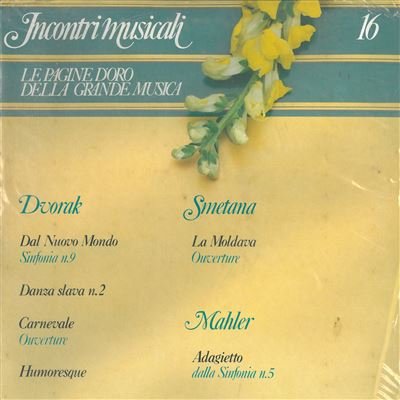 Incontri musicali vol.16 (Vinyl LP) Le pagine d'oro della grande musica Sinfonia n.9 op 95 B 178 'Dal nuovo mondo' (sel) Danza slava op 46 n.2 Dunka (1878) Humoresque op 101 (1894) von RCA - Italia