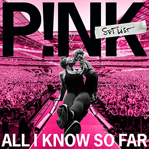 All I Know So Far: Setlist von RCA RECORDS LABEL