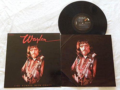 Waylon Jennings LP I've Always Been Crazy - RCA Records 1978 - Near Mint - "A Long Time Ago" "I Walk The Line" "Buddy Holly Medley" von RCA Records