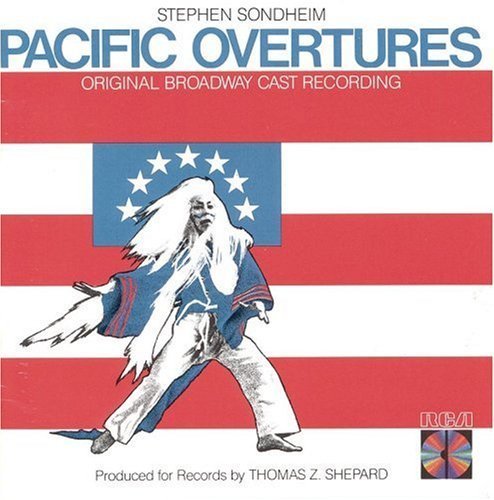 Pacific Overtures (1976 Original Broadway Cast) Cast Recording Edition by Pacific Overtures (1990) Audio CD von RCA Victor Broadway