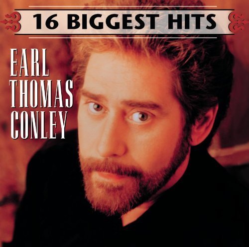 16 Biggest Hits by Conley, Earl Thomas Original recording remastered edition (2006) Audio CD von RCA