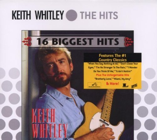 16 Biggest Hits by Whitley, Keith Original recording remastered edition (2006) Audio CD von RCA