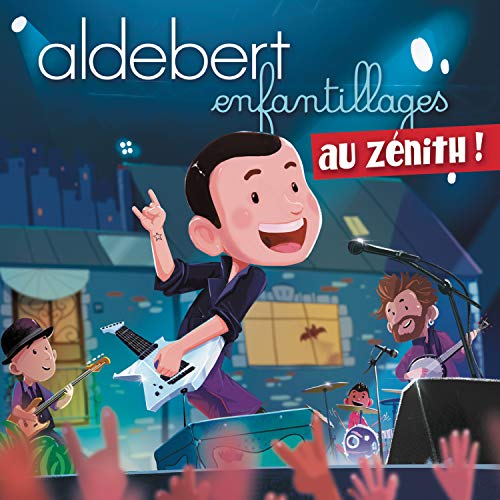 Aldebert - Enfantillages Au Zenith von RCA