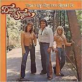 DAVE & SUGAR - that's the way love should be RCA 2477 (lp vinyl record) von RCA