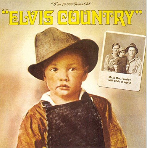 Elvis Country - I'm 10,000 Years Old von RCA