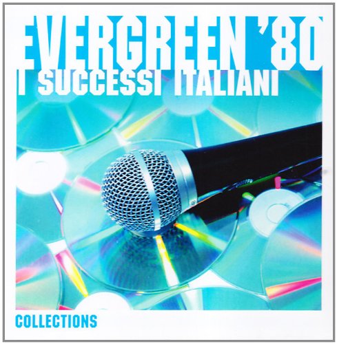 Evergreen 80 - I Successi Italiani the Collections 2009 von RCA