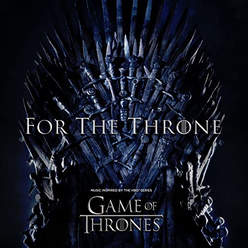 For the Throne (Music Inspired By the Hbo Series G [Vinyl LP] von RCA