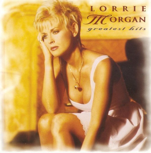Greatest Hits: Lorrie Morgan by Morgan, Lorrie (1995) Audio CD von RCA