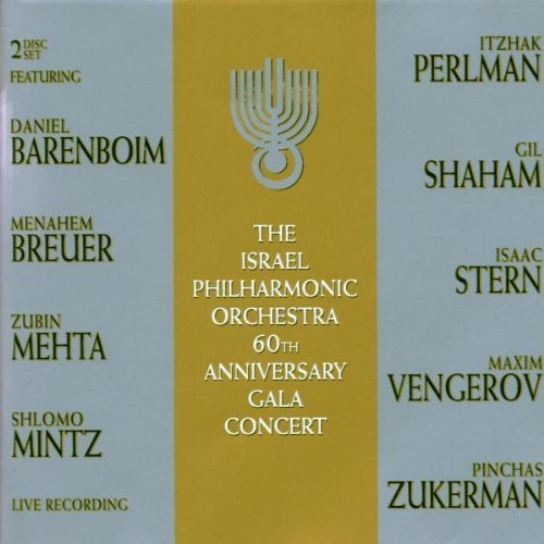 Israel Philharmonic Orchestra - 60th Anniversary Gala Concert by Israel Philharmonic Orchestra (1997) Audio CD von RCA