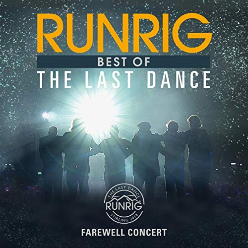 Runrig - The Last Dance - Farewell Concert von RCA