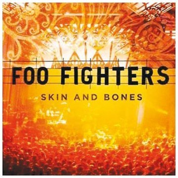 Skin & Bones by Foo Fighters Import edition (2006) Audio CD von RCA