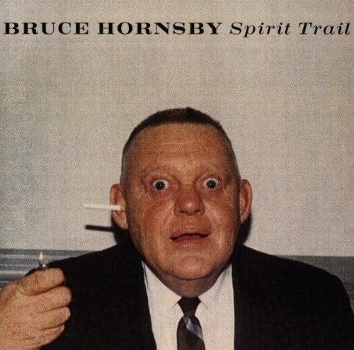 Spirit Trail by Hornsby, Bruce (1998) Audio CD von RCA
