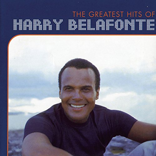 The Greatest Hits of Harry Belafonte The Greatest Hits of Harry Belafonte von Sony Music Cmg