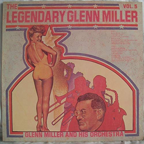 The Legendary Glenn Miller Vol. 5 - Glenn Miller And His Orchestra LP von RCA