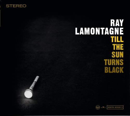 Till the Sun Turns Black by Ray LaMontagne (2006) Audio CD von RCA