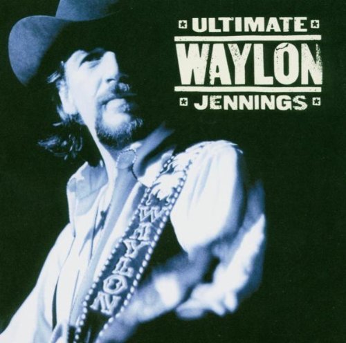 Ultimate Waylon Jennings by Jennings, Waylon Original recording remastered edition (2004) Audio CD von RCA