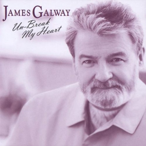 Un-Break My Heart by Galway, James (1999) Audio CD von RCA