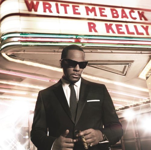 Write Me Back by R. Kelly (2012) Audio CD von RCA