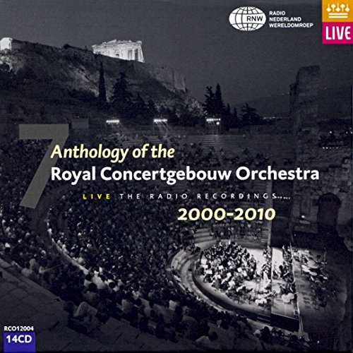 Anthology of the Royal Concertgebouw Orchestra 2000-2010 von RCO