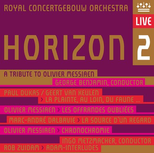 Horizon 2-a Tribute to Olivier Messiaen von RCO