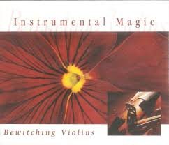 INSTRUMENTAL MAGIC - BEWITCHING VIOLINS - 3 CD COLLECTION von READERS DIGEST