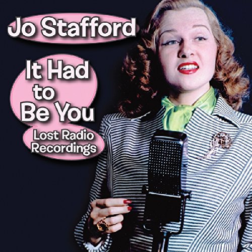 It Had to Be You-Lost Radio Recordings von REAL GONE