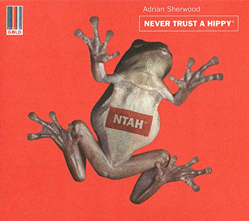 Never Trust a Hippy von Real World