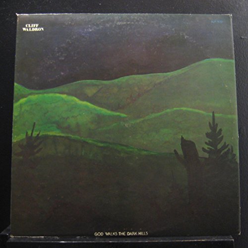 CLIFF WALDRON - god walks the dark hills REBEL 1572 (LP vinyl record) von REBEL