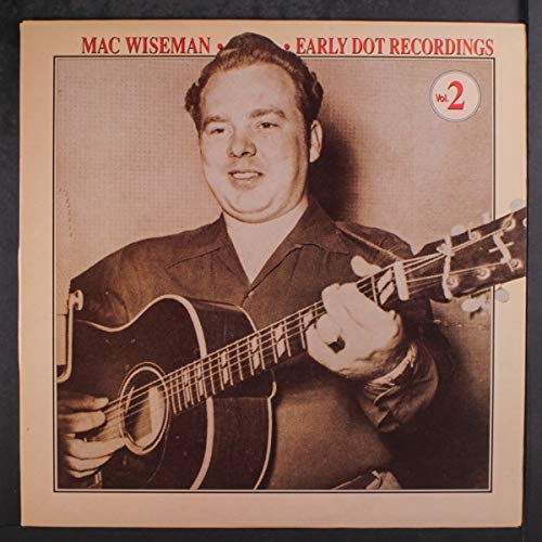 MAC WISEMAN - early dot recordings, vol. 2 REBEL 109 (LP vinyl record) von REBEL