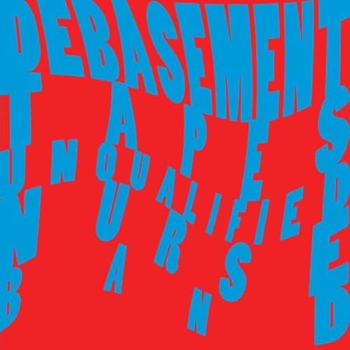 Debasement Tapes [Vinyl LP] von RECKLESS YES REC