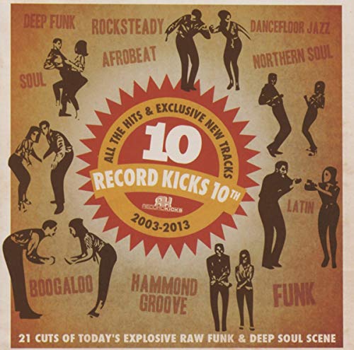 Record Kicks 10th Record Kicks 10th von RECORD KICKS