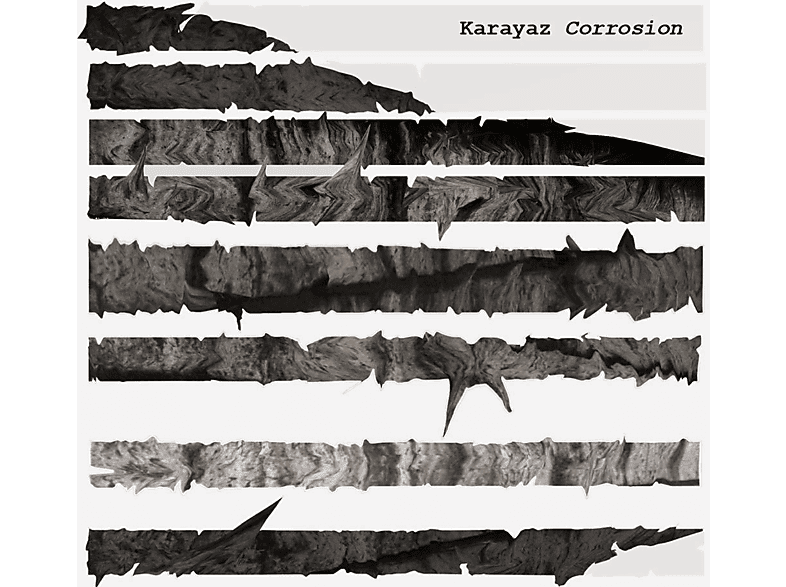 Karayaz - Corrosion (CD) von RECORDJET