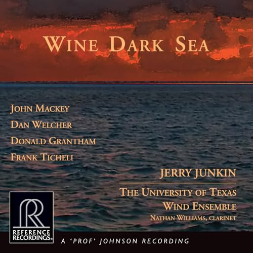 University Of Texas Wind Ensemble - Wine Dark Sea University Of Texas Wind Ensemble - Wine Dark Sea von REFERENCE RECORDINGS