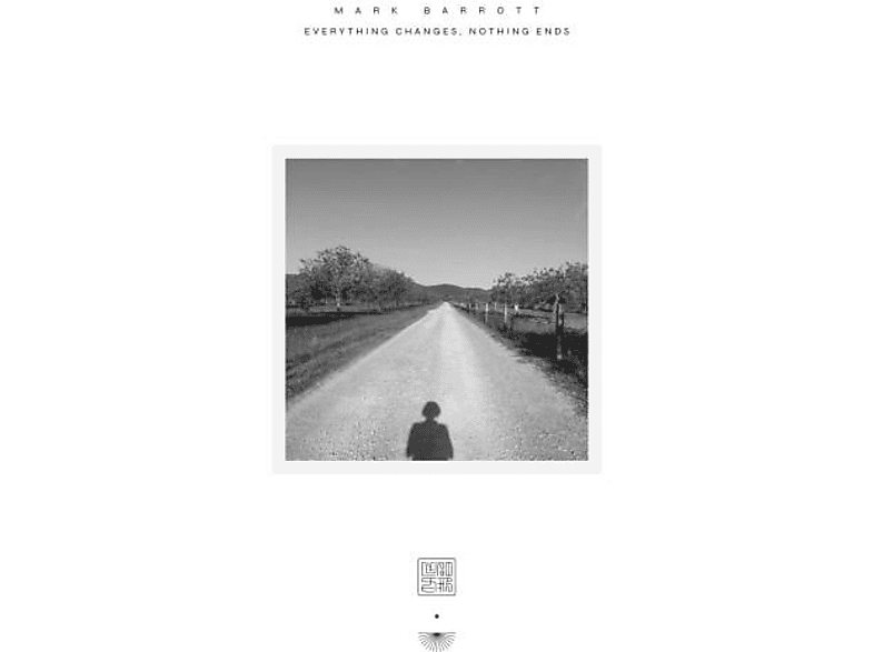 Mark Barrott - Everything Changes, Nothing Ends (Vinyl) von REFLECTION