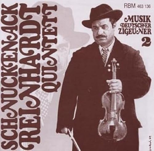 Musik Deutscher Zigeuner - Vol. 2 Musik Deutscher Zigeuner - Vol. 2 von REINHARDT,SCHNUCKENACK QUINTET