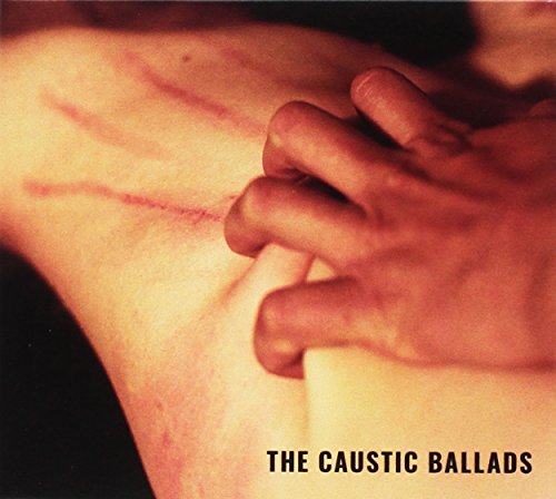 Caustic Ballads Caustic Ballads von RELATIVE PITCH