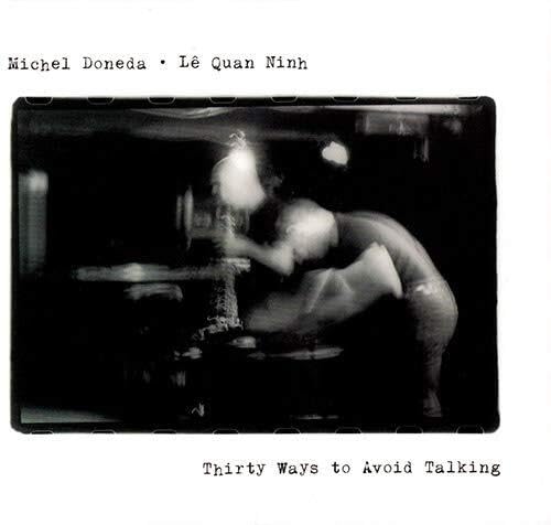 Thirty Ways to Avoid Talking Thirty Ways to Avoid Talking von RELATIVE PITCH